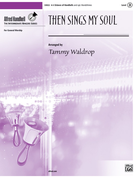 Then Sings My Soul