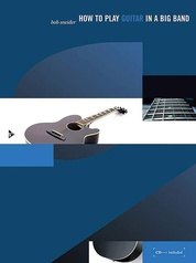 How to Play Guitar in a Big Band