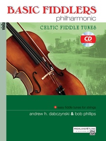 Basic Fiddlers Philharmonic: Celtic Fiddle Tunes