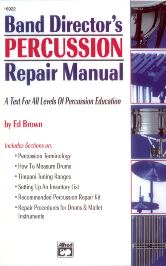 Band Director's Percussion Repair Manual Comb Bound Book Alfred Music