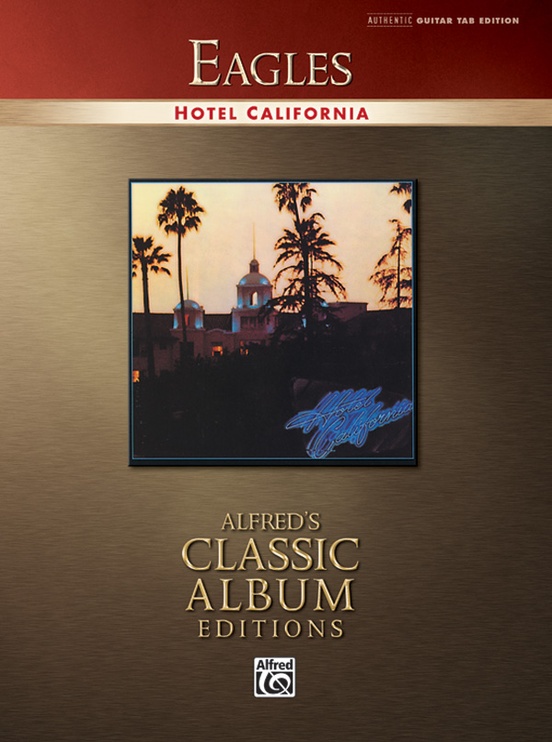 Eagles: Hotel California: : Eagles