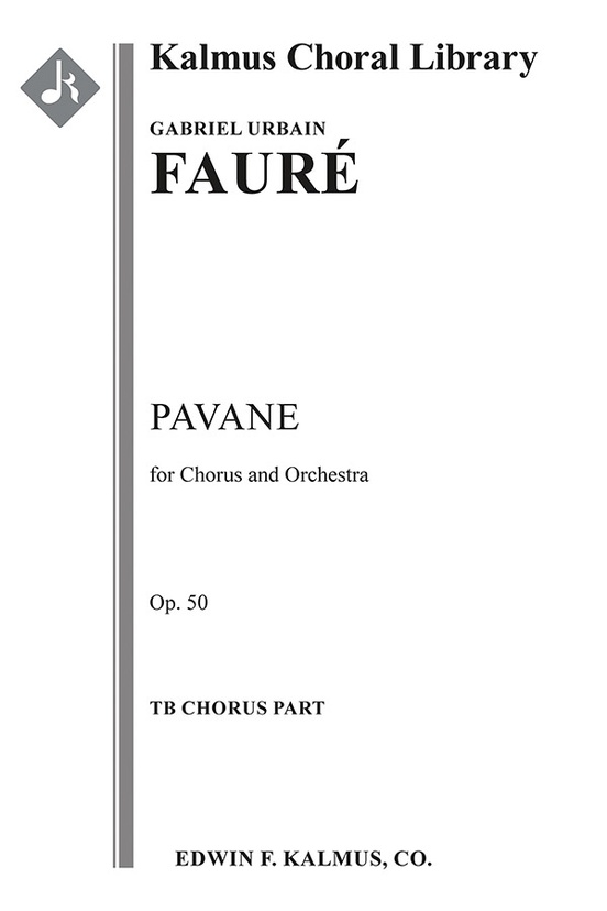 Pavane Op. 50 for Orchestra and Optional Chorus Conductor Score