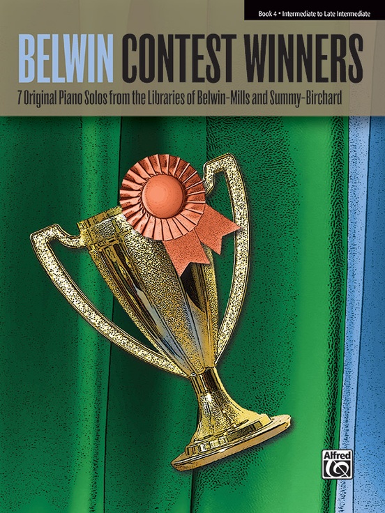 Belwin Contest Winners, Book 4: 7 Original Piano Solos from the Libraries of Belwin-Mills and Summy-Birchard