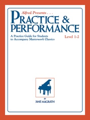 Masterwork Practice & Performance, Level 1-2