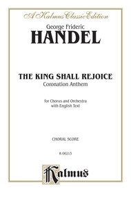 The King Shall Rejoice (Coronation Anthem)