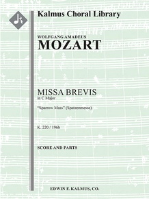 Missa Brevis in C, K. 220/196b "Sparrow Mass" (Spatzenmesse)