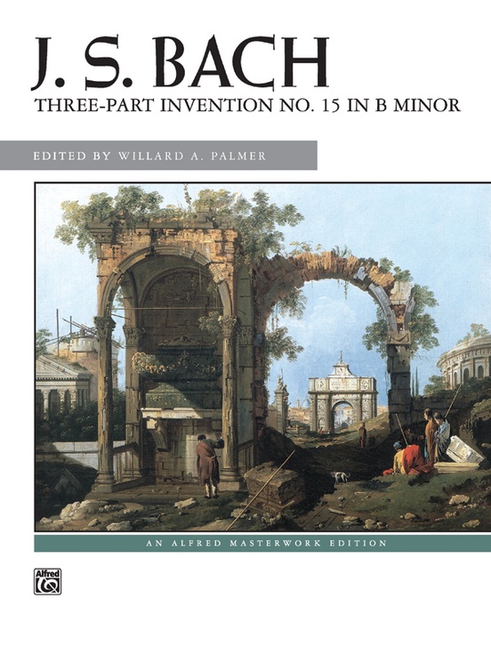 J. S. Bach: 3-Part Invention No. 15 in B Minor