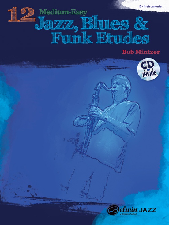 Sheet music: 15 Easy Jazz, Blues and Funk Etudes Tenor Sax Cd Included
