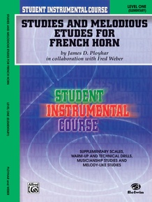 Student Instrumental Course: Studies and Melodious Etudes for French Horn, Level I