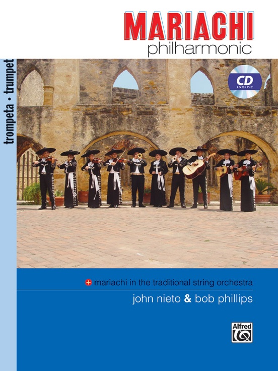 Mariachi Philharmonic (Mariachi in the Traditional String Orchestra)
