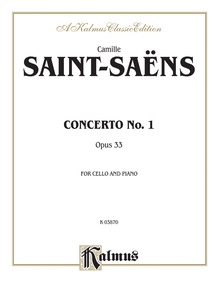 Saint-Saëns: Cello Concerto No. 1, Op. 33