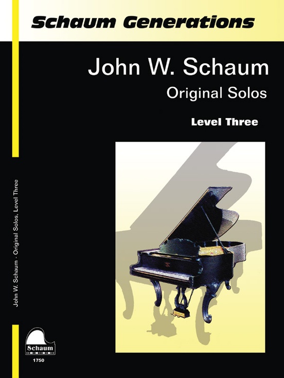 Schaum Generations: John W. Schaum -- Original Solos, Level Three