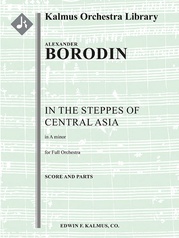Polovtsian Dances: In the Steppes of Central Asia