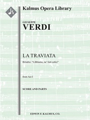La Traviata, Act I, Brindisi: "Libbiamo, ne' lieti calici." (excerpt)