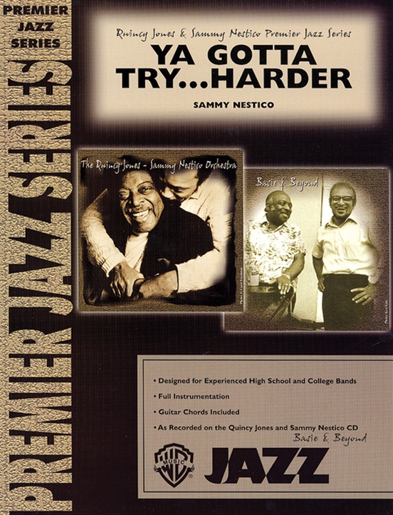 Ya Gotta Try . . . Harder: Jazz Ensemble Conductor Score & Parts