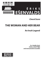 The Woman and Her Bear (Choral Score)
