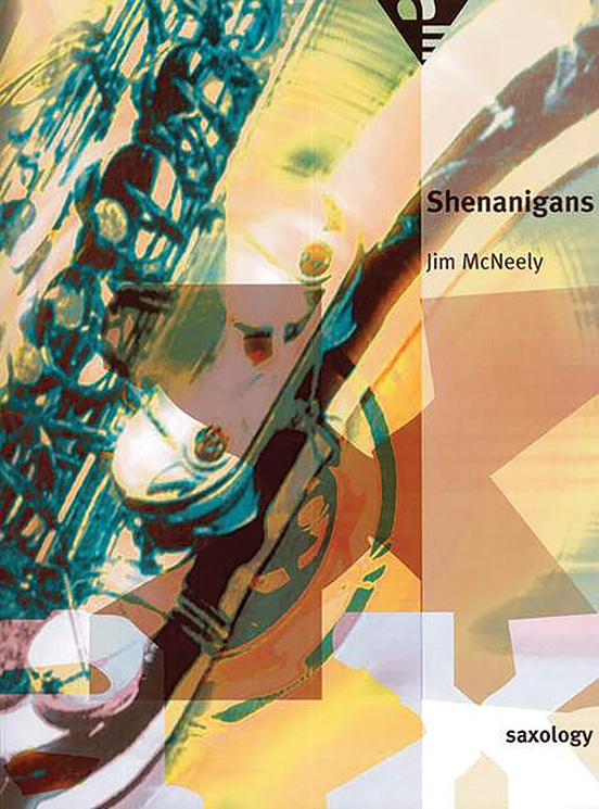 Saxology: Shenanigans