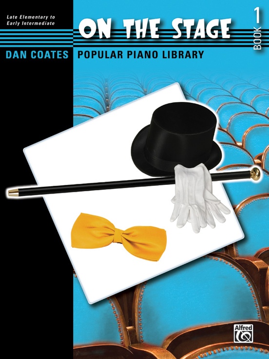 Dan Coates Popular Piano Library: On the Stage, Book 1
