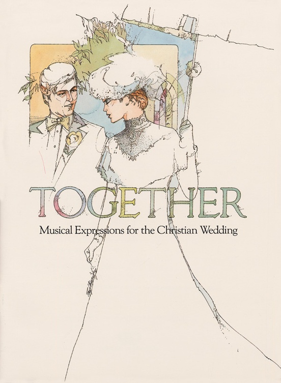Together: Musical Expressions for the Christian Wedding