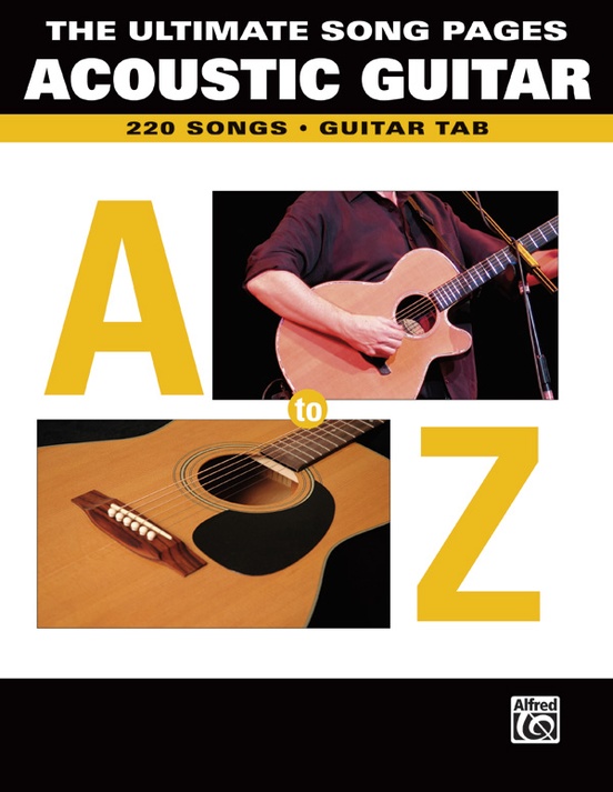 The Ultimate Song Pages Acoustic Guitar: A to Z