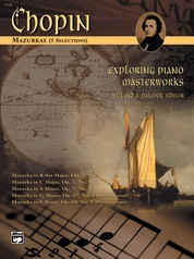 Exploring Piano Masterworks: Mazurkas (5 Selections)