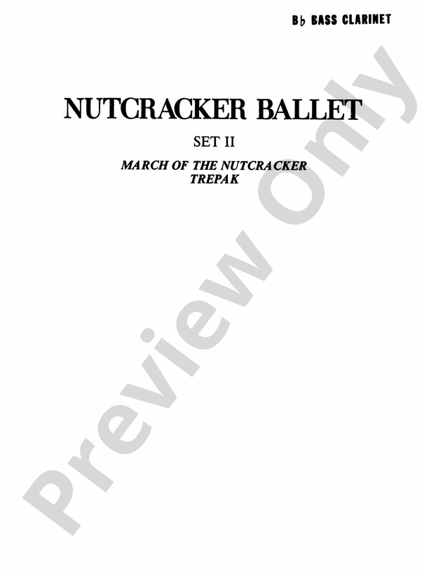 Nutcracker Ballet, Set II ("March of the Nutcracker" and "Trepak") B
