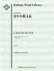 Czech Suite for Wind Ensemble, Op. 39/B. 93