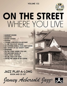 Jamey Aebersold Jazz, Volume 132: On the Street Where You Live