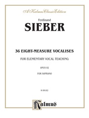 36 Eight-Measure Vocalises for Elementary Teaching, Opus 92