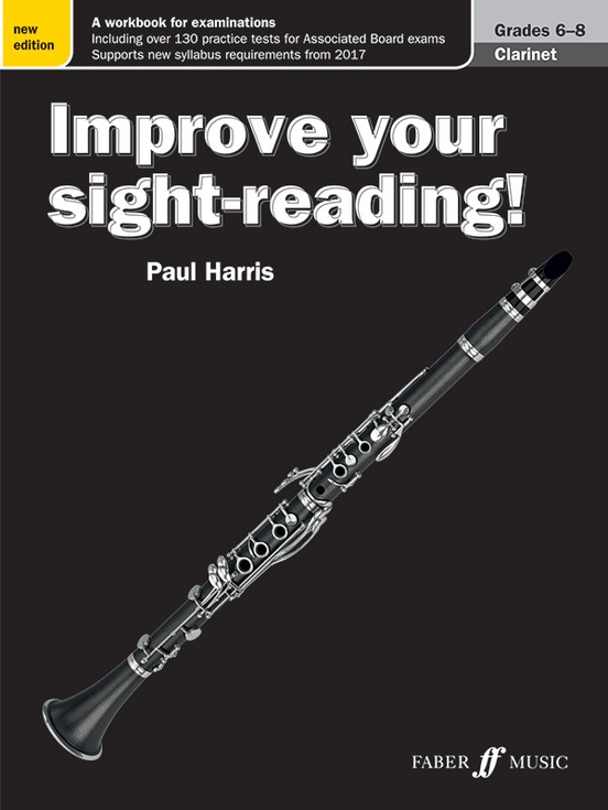Improve Your Sight-Reading! Clarinet, Grade 6-8 (New Edition)