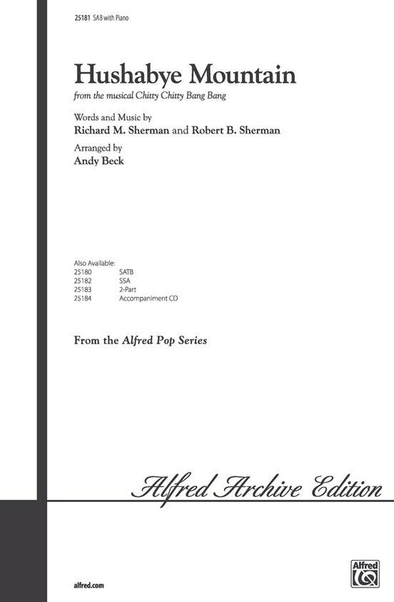 Hushabye Mountain: SAB Choral Octavo: Richard M. Sherman | Sheet Music