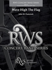 Wave High the Flag