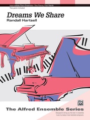 Dreams We Share - Piano Duo (2 Pianos, 4 Hands)