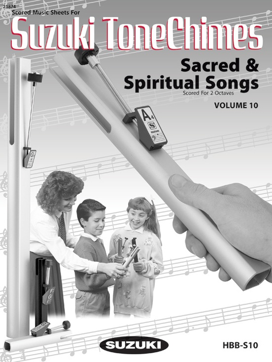 Suzuki Tonechimes, Volume 10: Sacred & Spiritual Songs