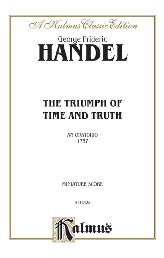 The Triumph of Time and Truth (1757), An Oratorio