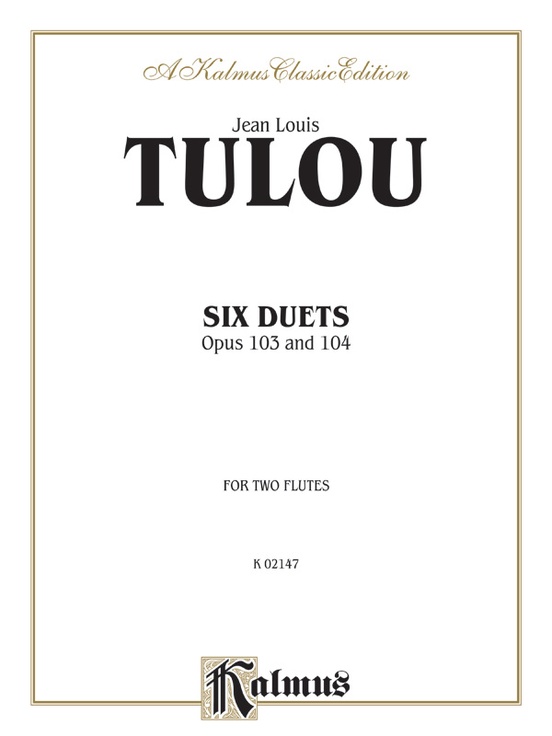 Six Duets, Opus 103 and 104 Flute Book Jean Louis Tulou Sheet Music