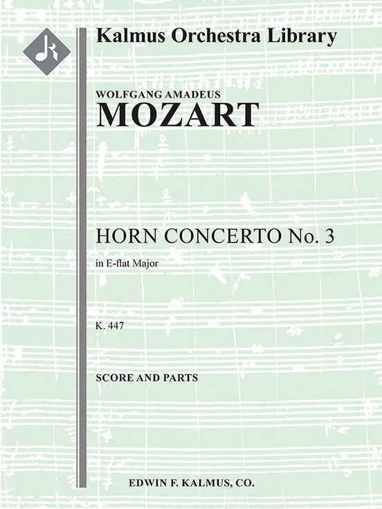 Concerto for Horn No. 3 in E-flat, K. 447