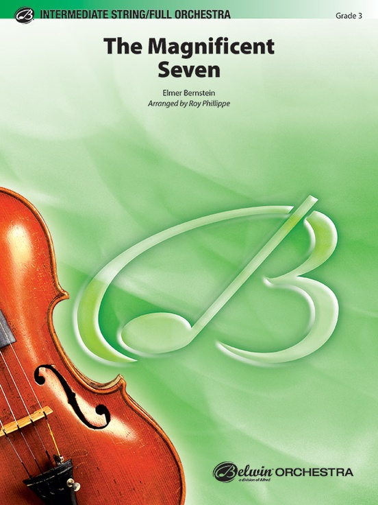 The Magnificent Seven: Full Orchestra Conductor Score & Parts: Elmer ...