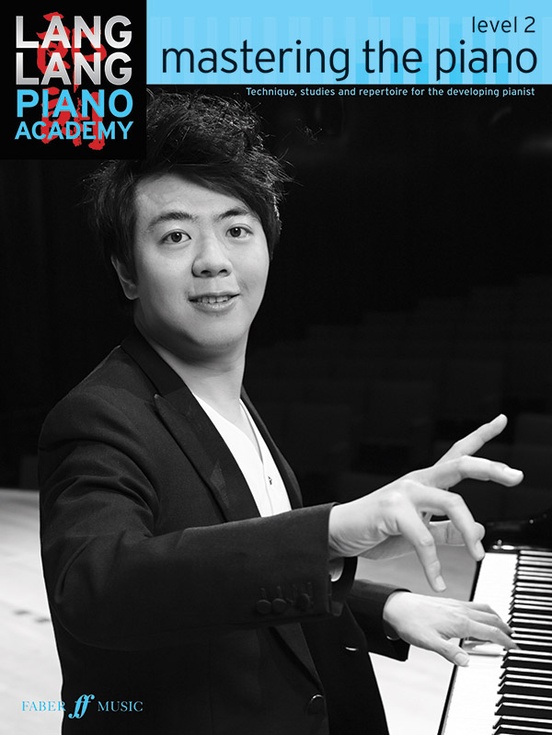 Lang Lang Piano Academy: Mastering the Piano, Level 2: Piano Book
