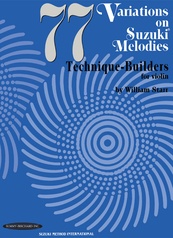 77 Variations on Suzuki Melodies: Technique Builders
