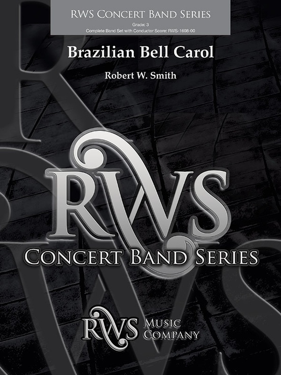 Brazilian Bell Carol: Concert Band Conductor Score & Parts | Sheet Music