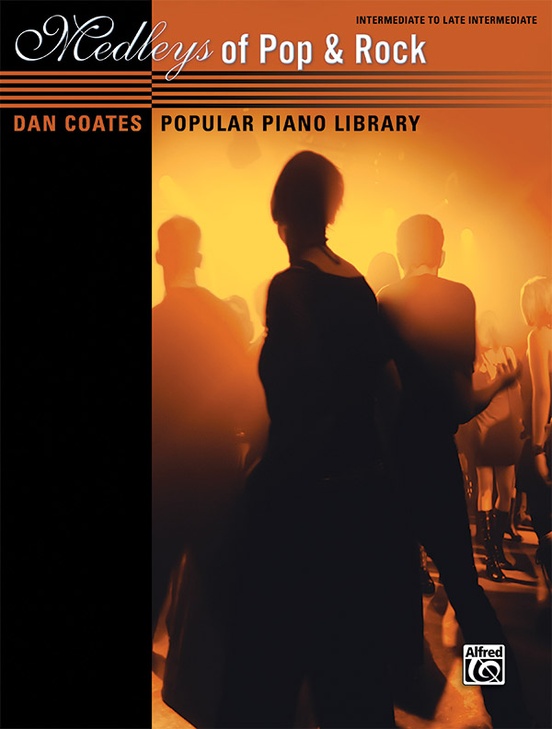 Dan Coates Popular Piano Library: Medleys of Pop & Rock