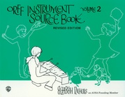 Orff Instrument Source Book, Volume 2 (Revised)