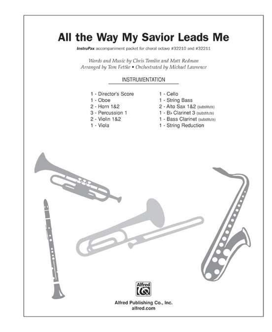 All the Way My Savior Leads Me
