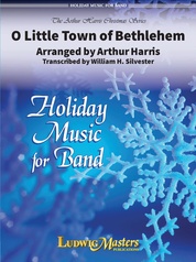 O Little Town of Bethlehem: A Christmas Carol for Concert Band