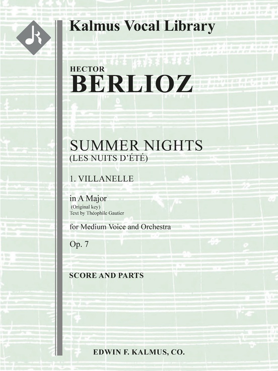 Summer Nights, Op. 7 (Les nuits d'été): 1. Villanelle (original key of A)