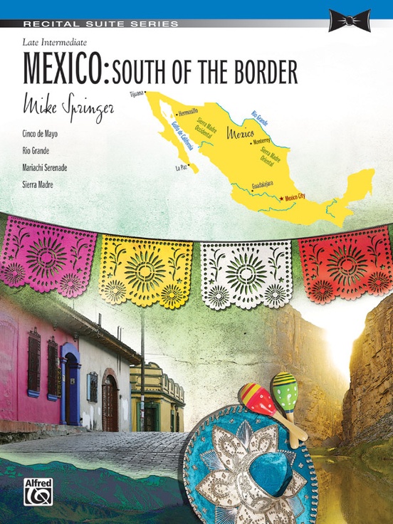 Mexico: South of the Border