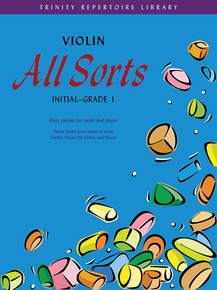 Violin All Sorts, Grade 1 (Initial)