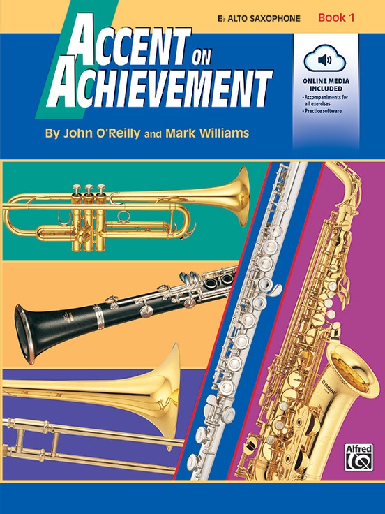 Accent on Achievement, Book 1: E-flat Alto Saxophone Book & Online  Audio/Software