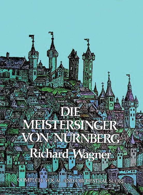 Die Meistersinger von Nürnberg in Full Score: Vocal Full Score ...